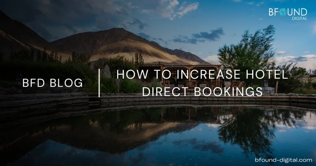 How to Increase Hotel Direct Bookings in 2026: A Practical Guide for Hoteliers