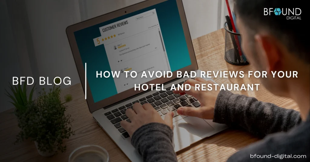 10 Ways to Avoid Bad Reviews for Your Hotel and Restaurant