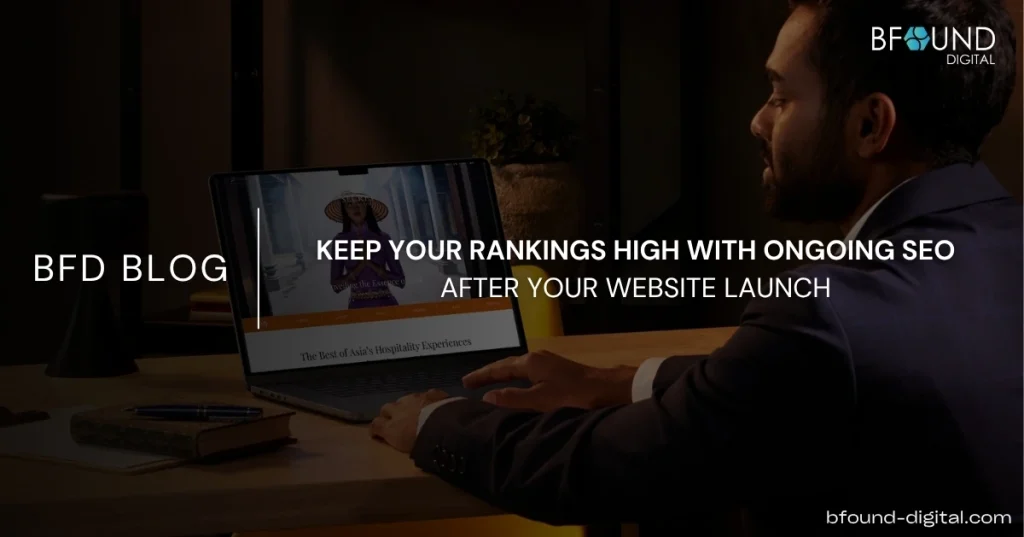Why Continuous SEO Matters After Your Website Launch